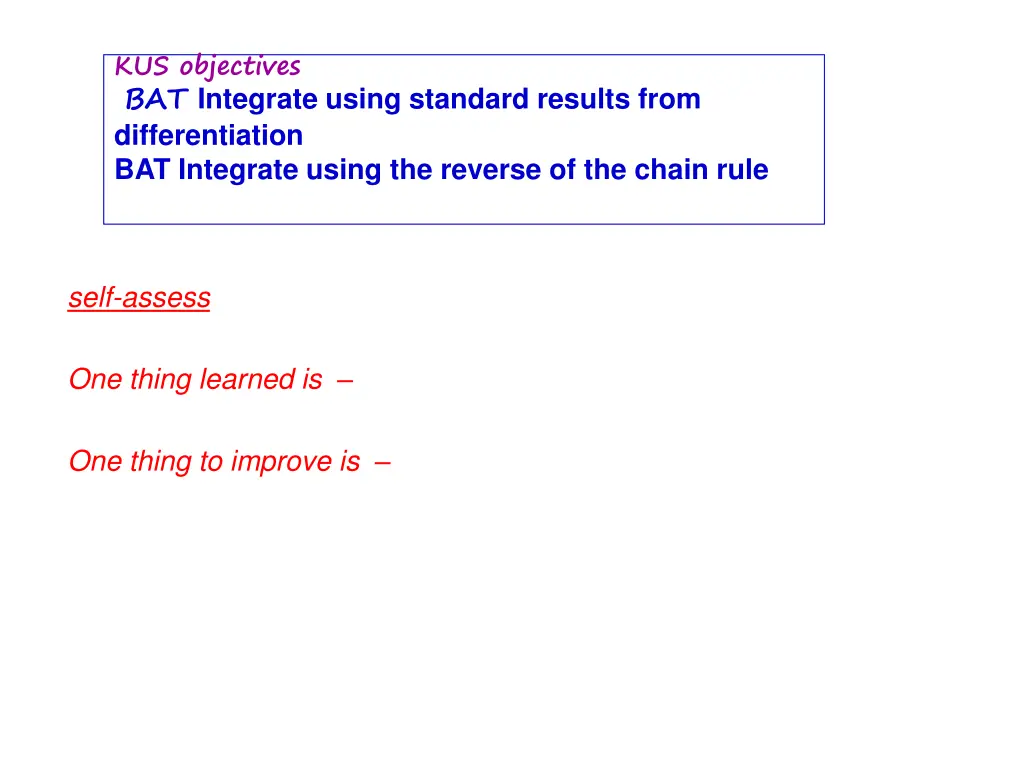 kus objectives bat integrate using standard