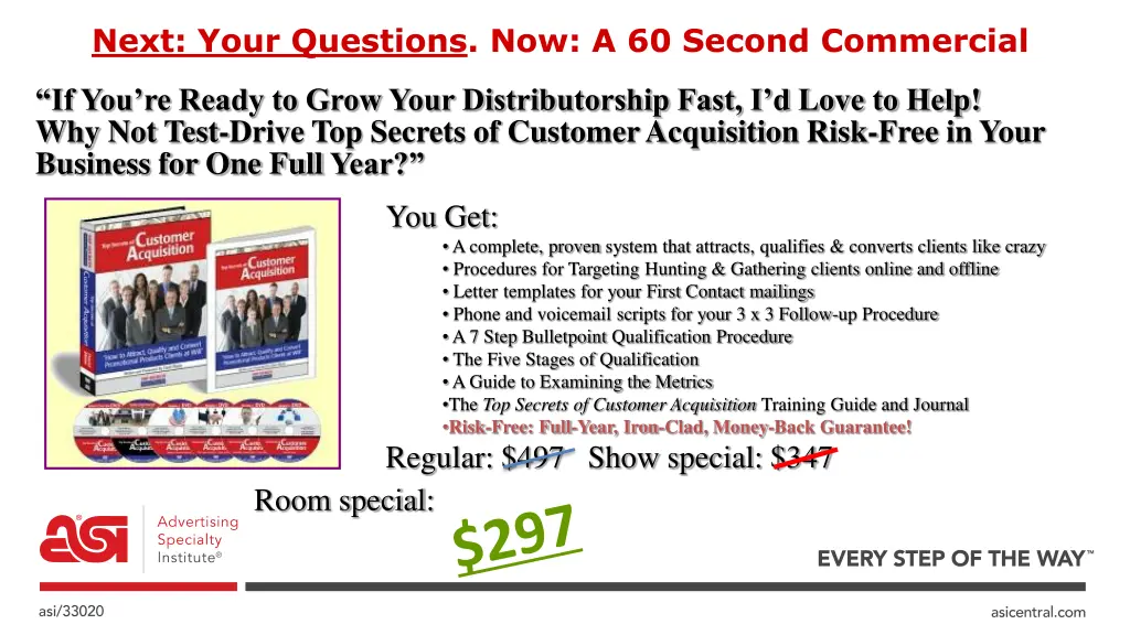 next your questions now a 60 second commercial
