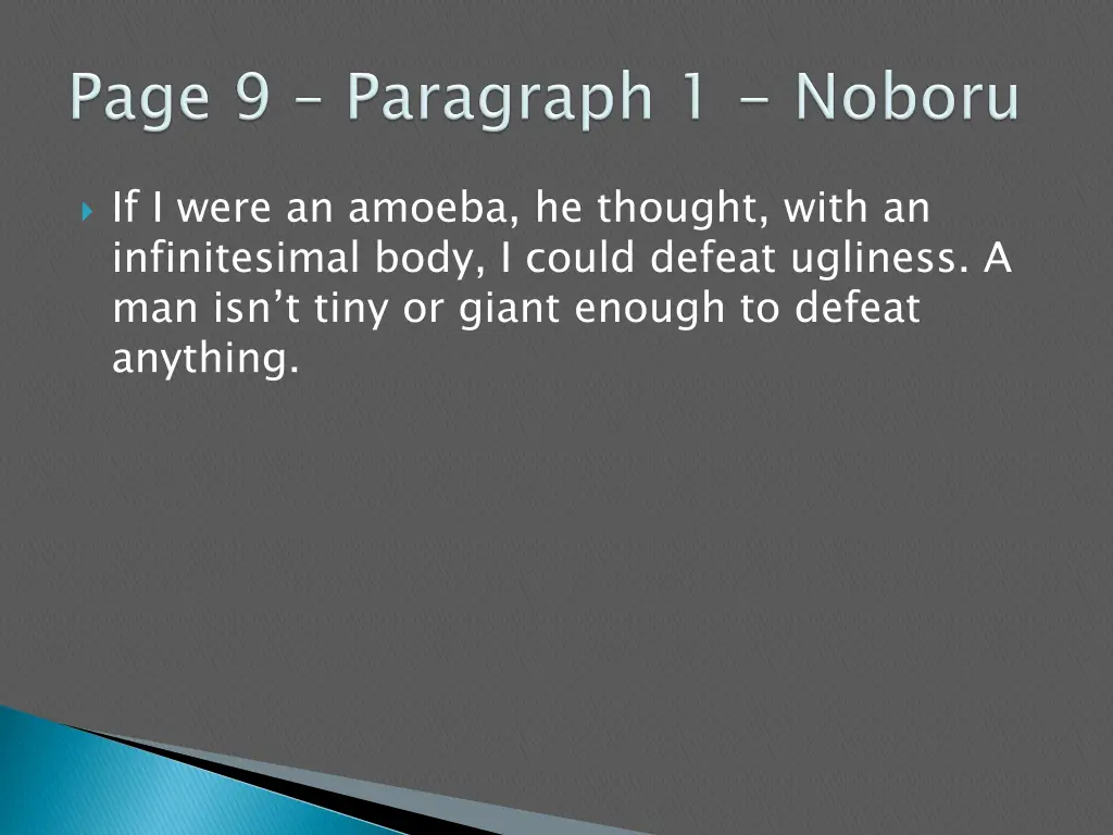 if i were an amoeba he thought with