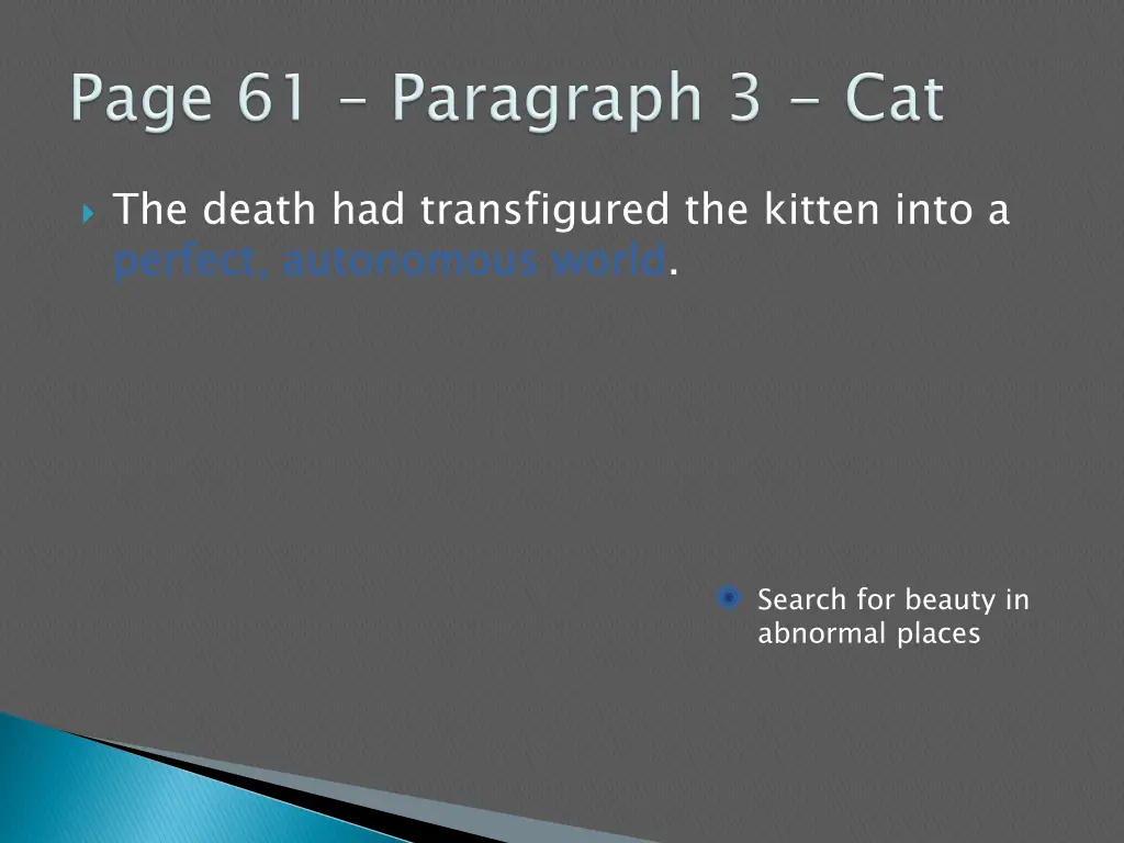 the death had transfigured the kitten into 1