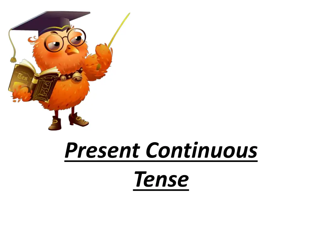 present continuous tense