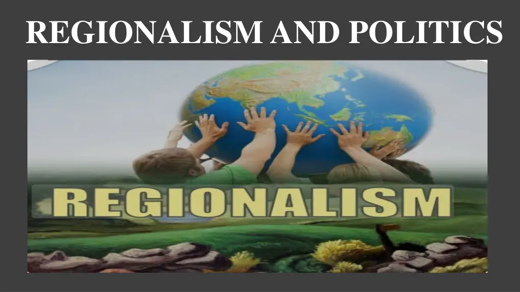 regionalism and politics