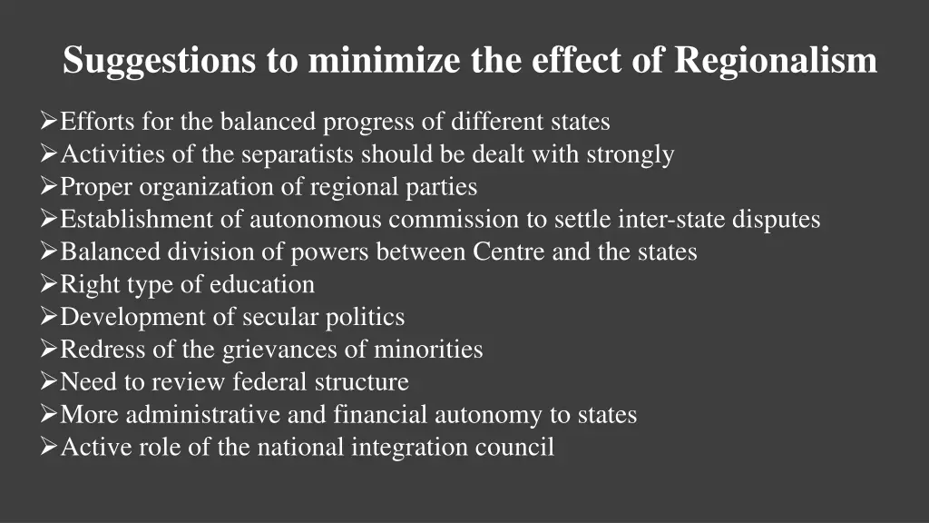 suggestions to minimize the effect of regionalism