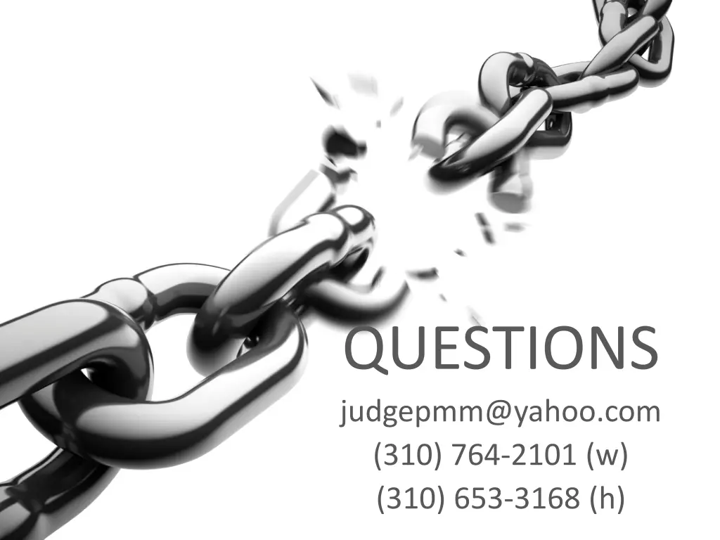 questions judgepmm@yahoo com 310 764 2101