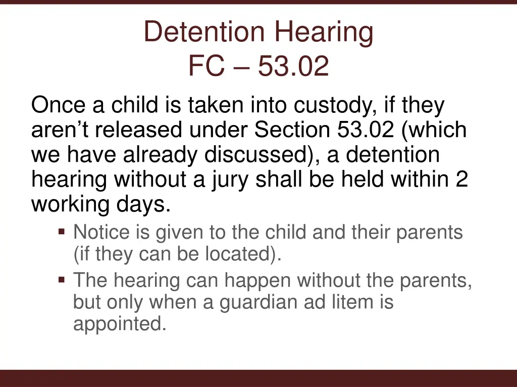 detention hearing fc 53 02 once a child is taken
