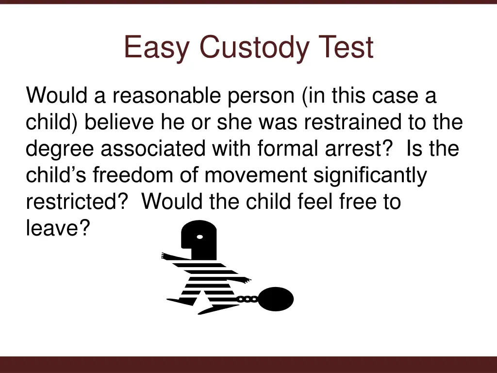 easy custody test