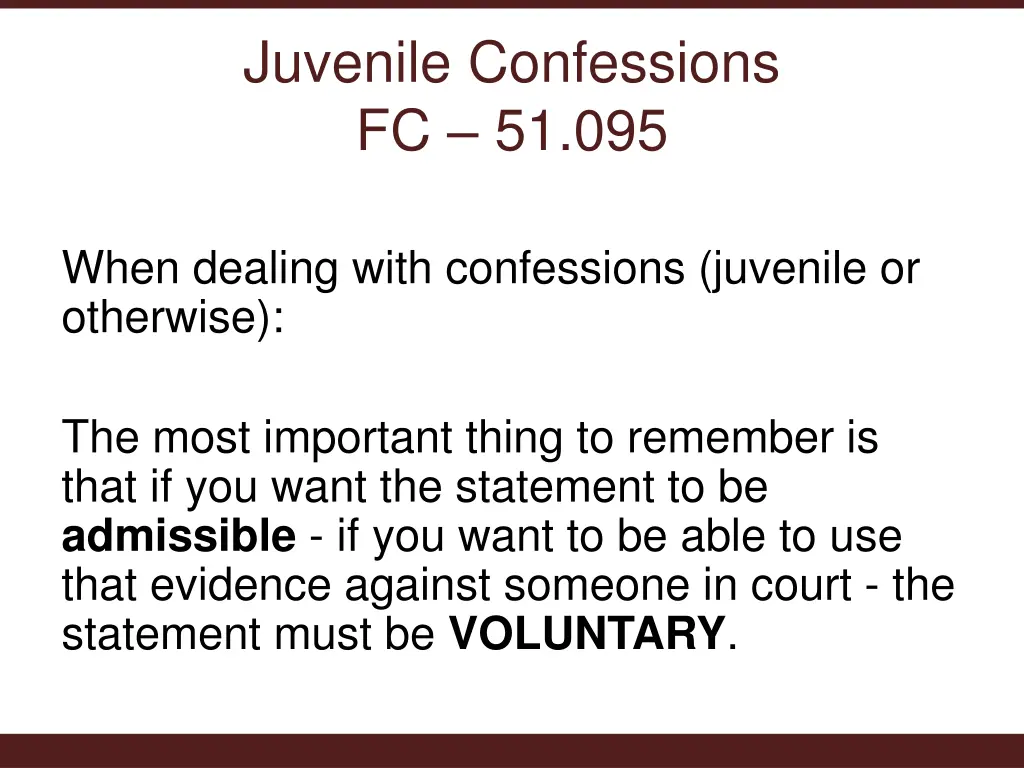 juvenile confessions fc 51 095