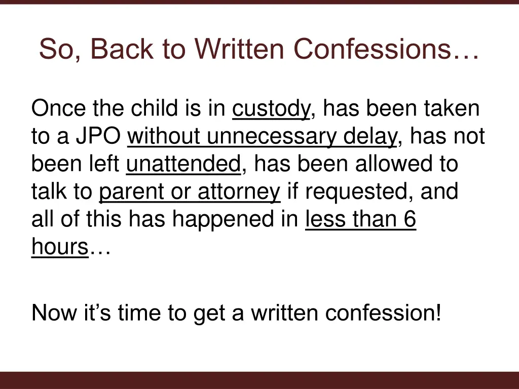 so back to written confessions