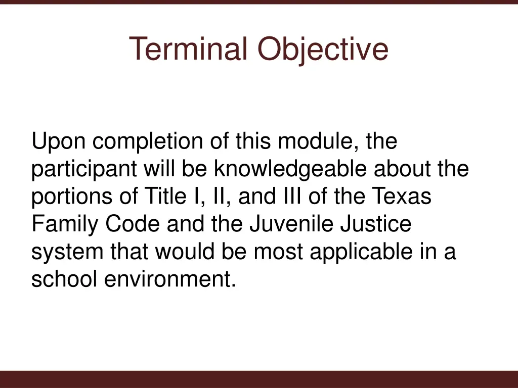 terminal objective
