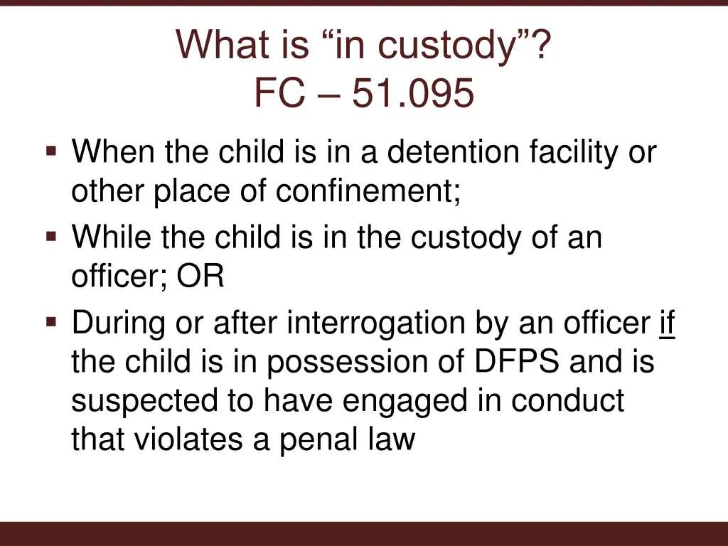 what is in custody fc 51 095 when the child
