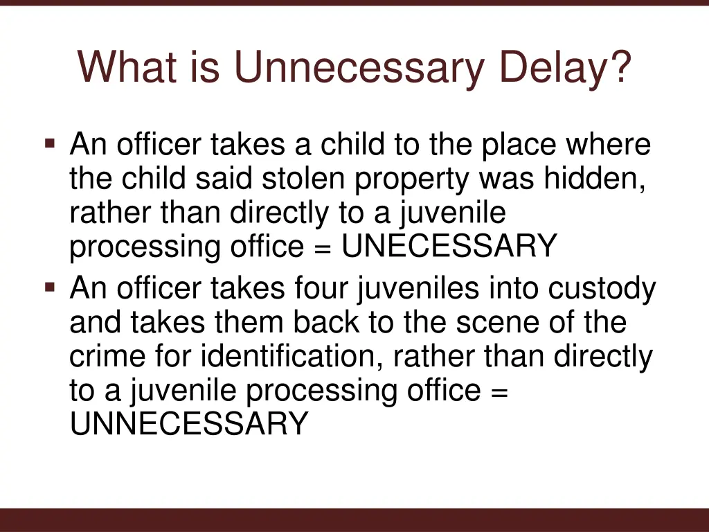 what is unnecessary delay