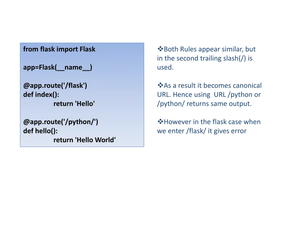 both rules appear similar but in the second