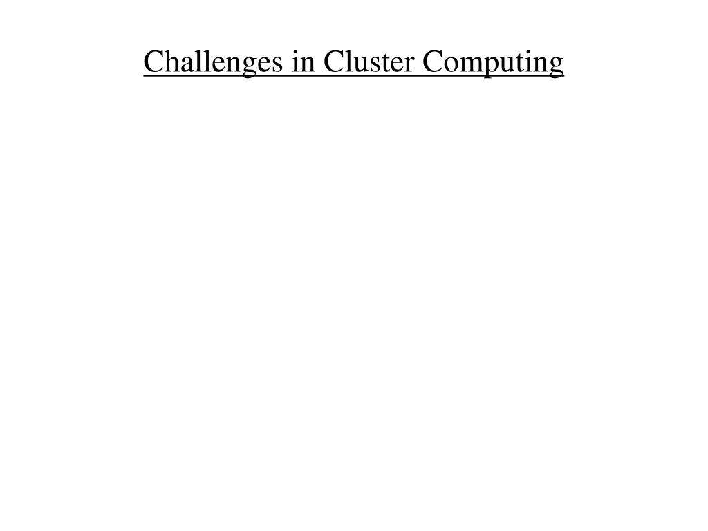 challenges in cluster computing