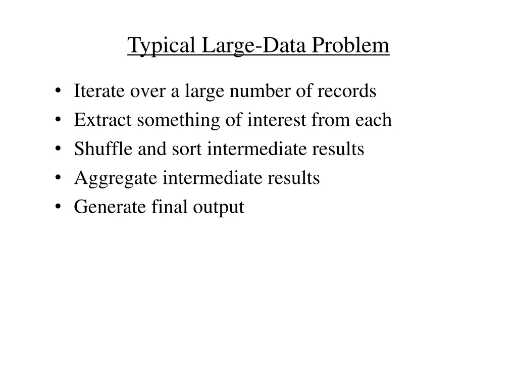 typical large data problem