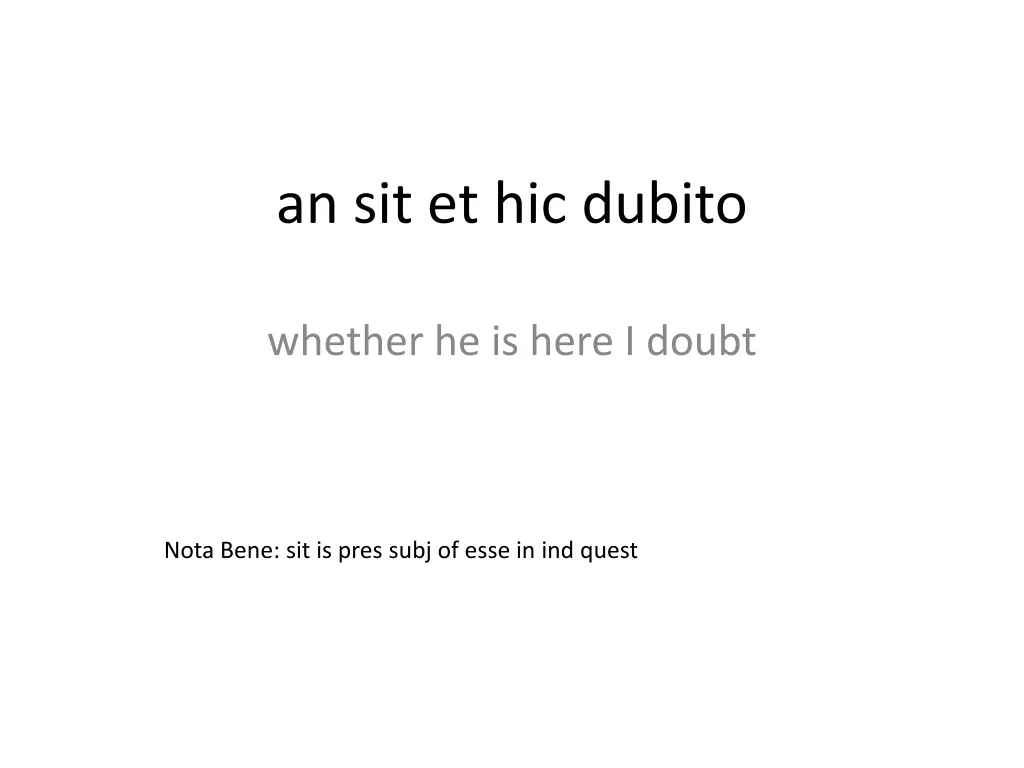 an sit et hic dubito
