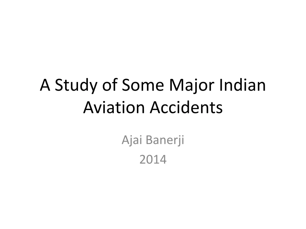 a study of some major indian aviation accidents