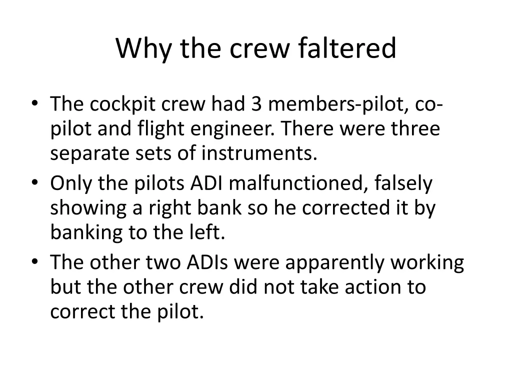 why the crew faltered