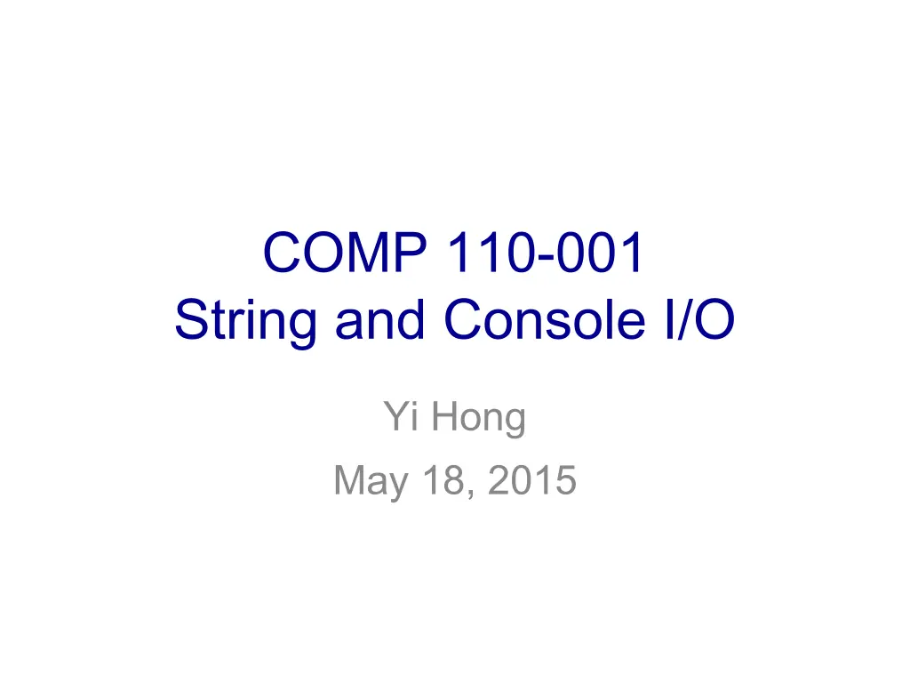 comp 110 001 string and console i o