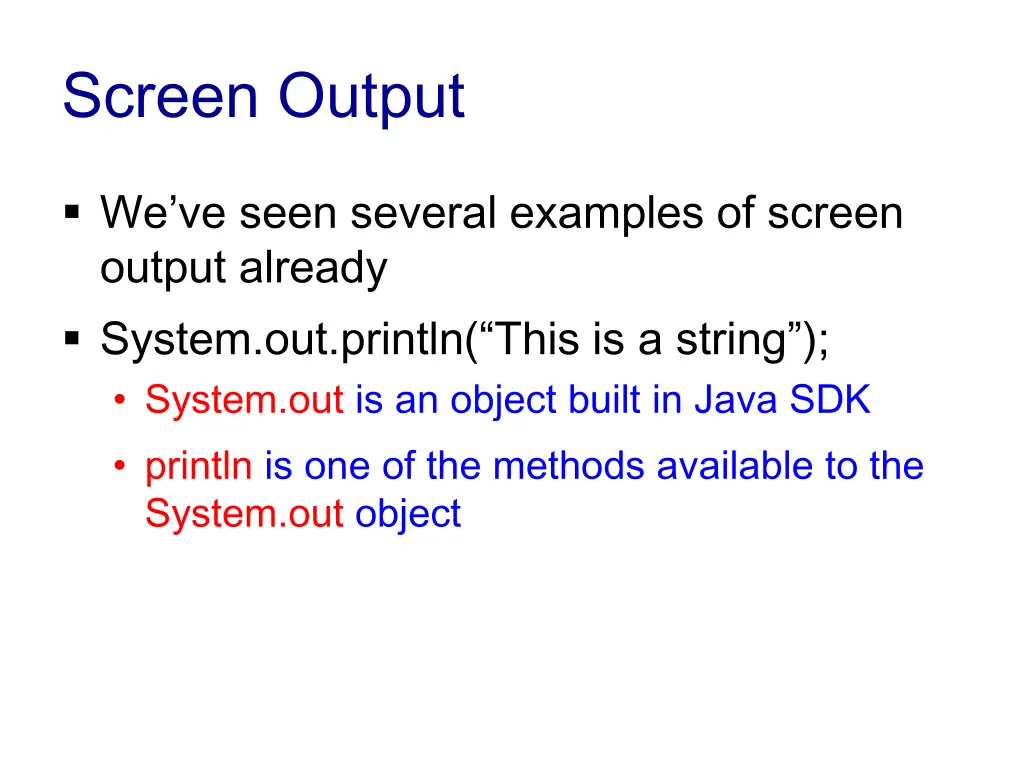 screen output