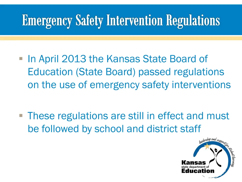 emergency safety intervention regulations