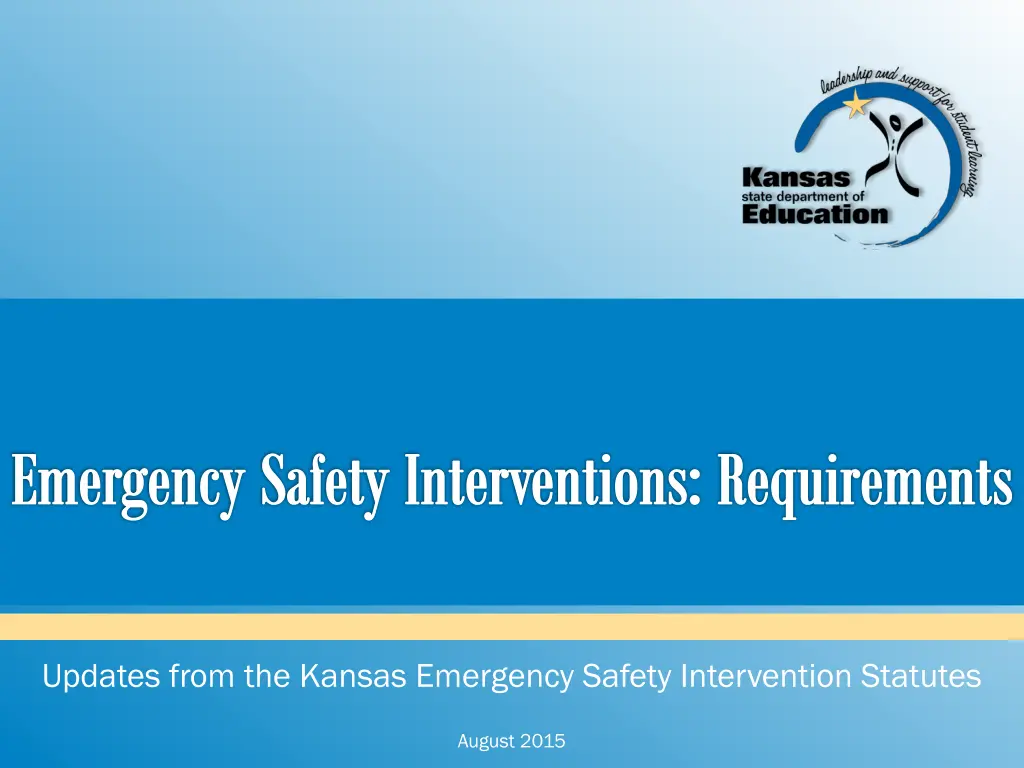 emergency safety interventions requirements