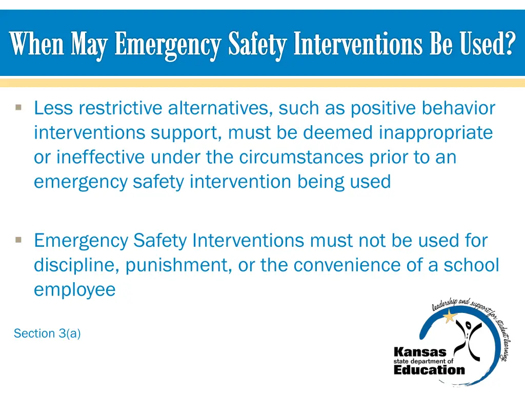 when may emergency safety interventions be used 1
