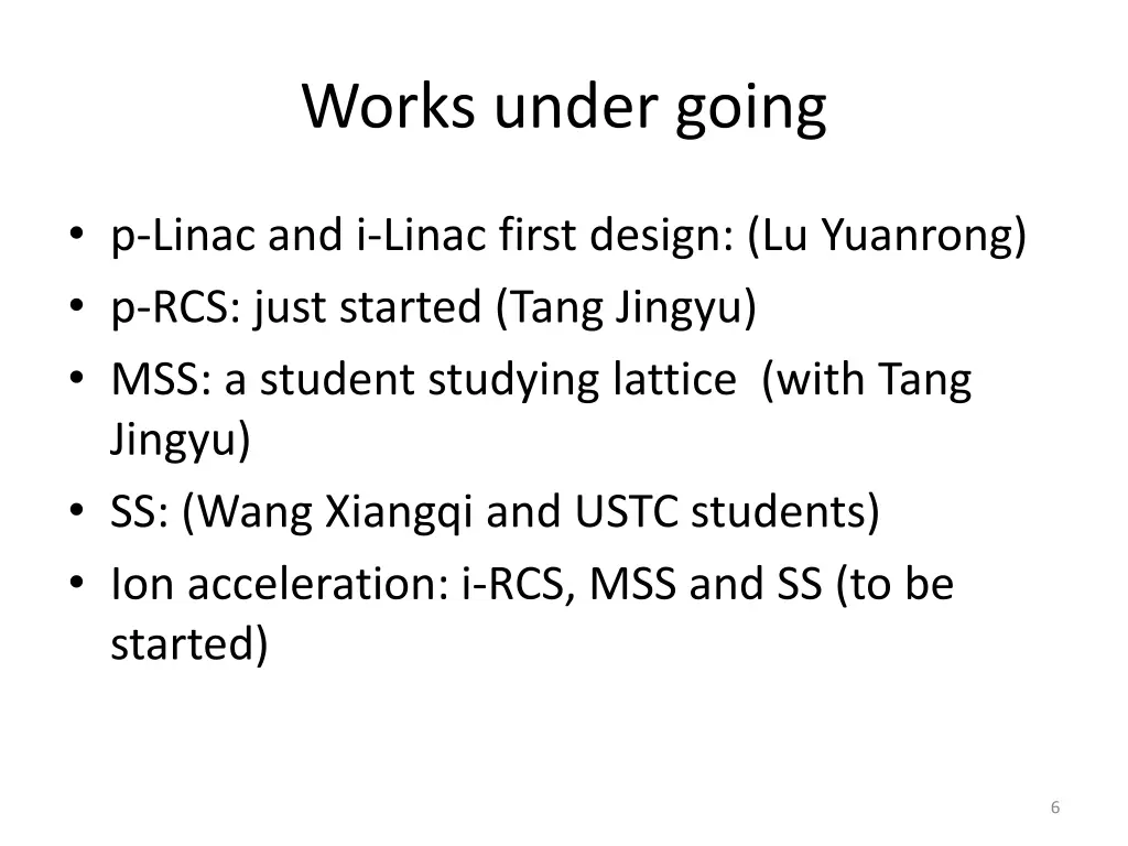 works under going