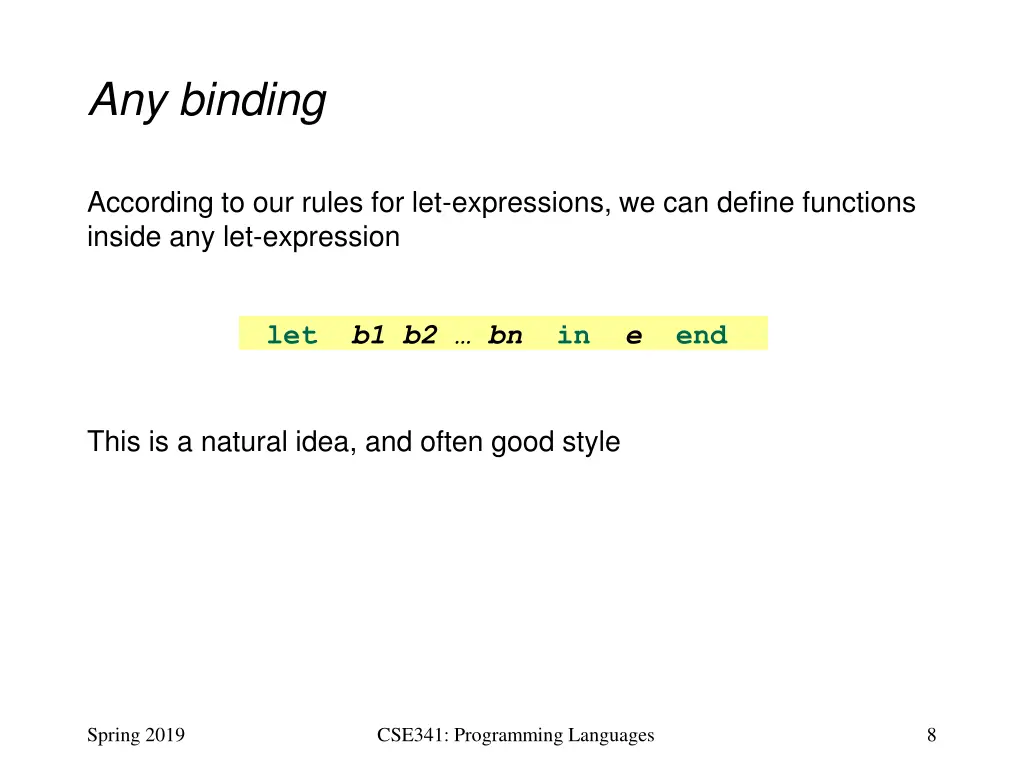 any binding