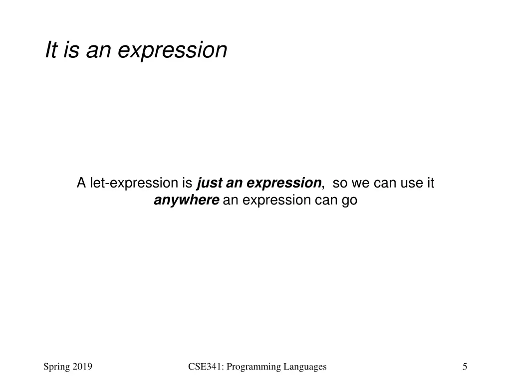 it is an expression