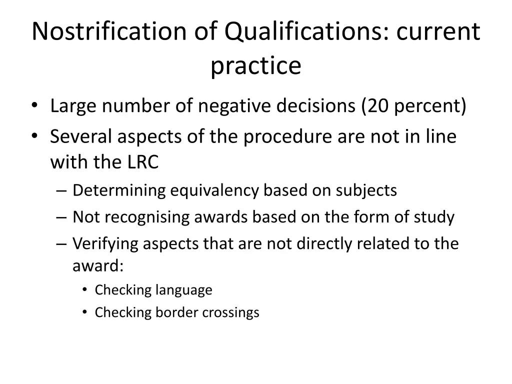 nostrification of qualifications current practice