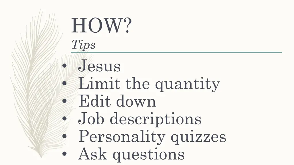 how tips jesus limit the quantity edit down
