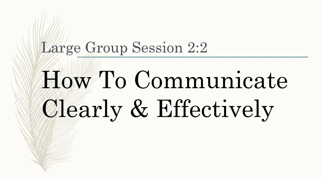 large group session 2 2 how to communicate