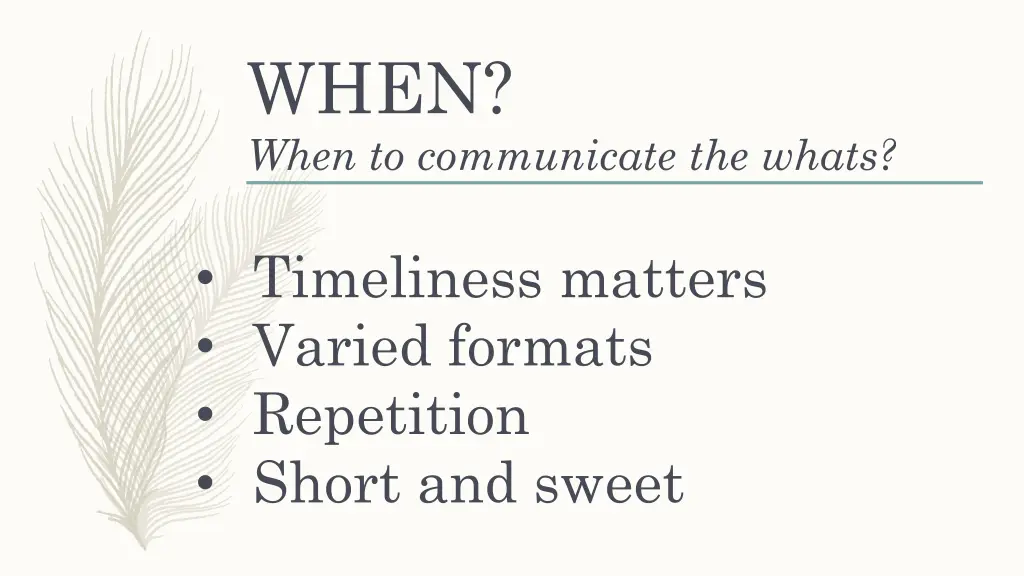 when when to communicate the whats