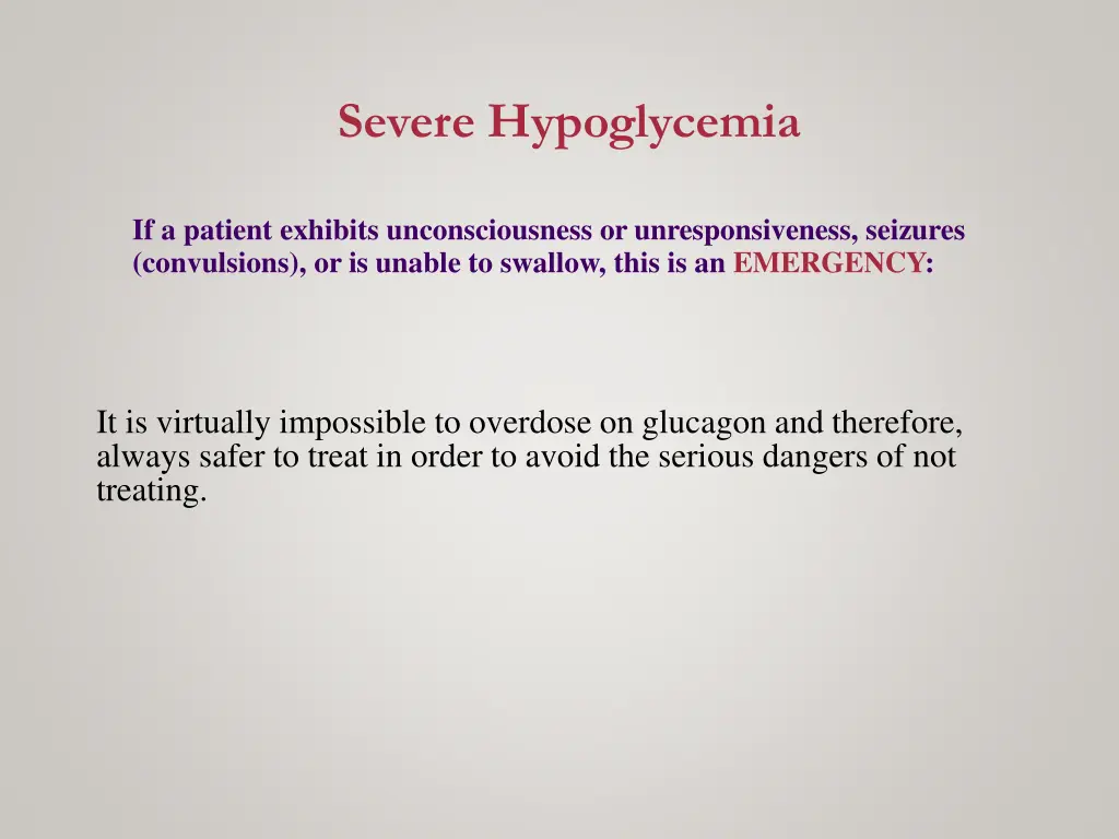 severe hypoglycemia