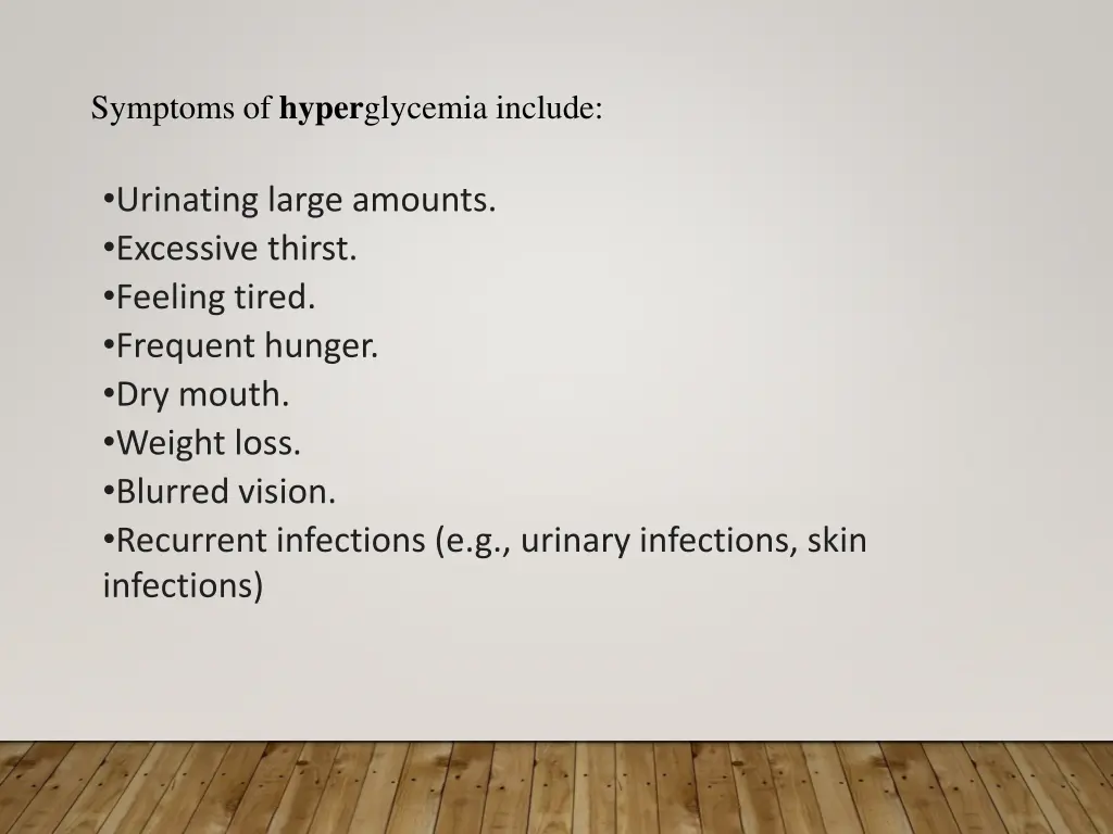 symptoms of hyper glycemia include