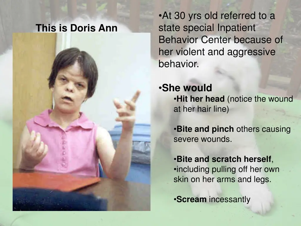 at 30 yrs old referred to a state special
