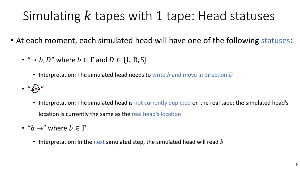simulating tapes with 1 tape head statuses