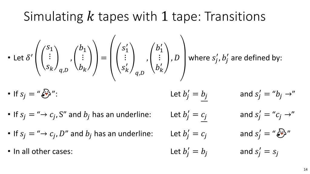 simulating tapes with 1 tape transitions 1