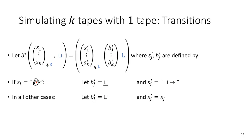 simulating tapes with 1 tape transitions 2