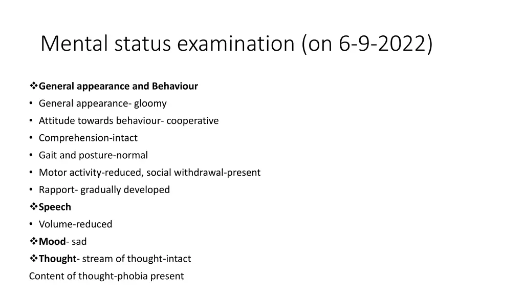 mental status examination on 6 9 2022
