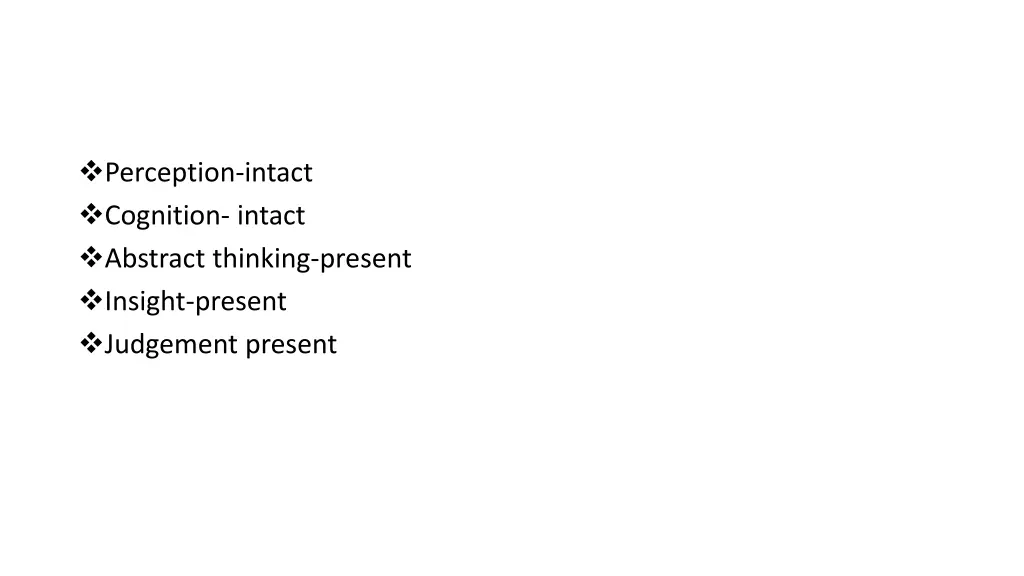 perception intact cognition intact abstract