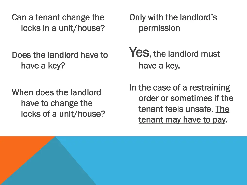 can a tenant change the can a tenant change