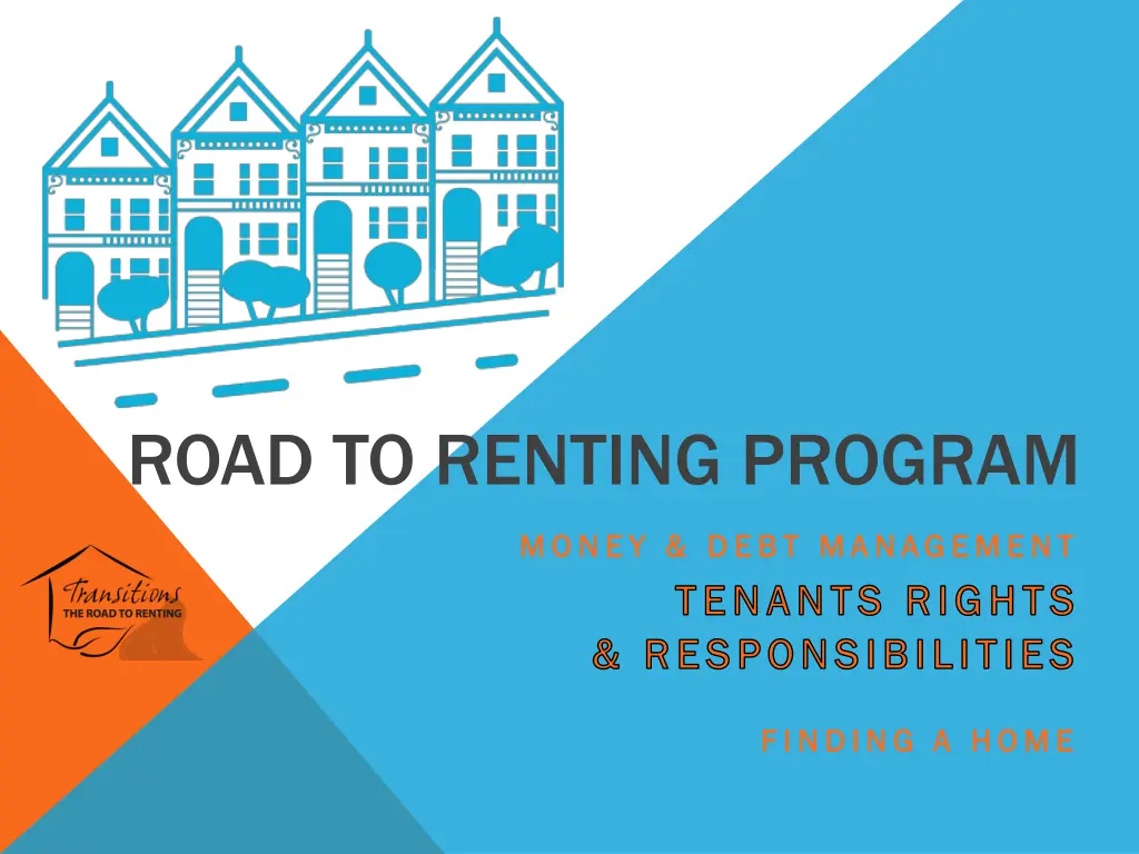 road to renting program