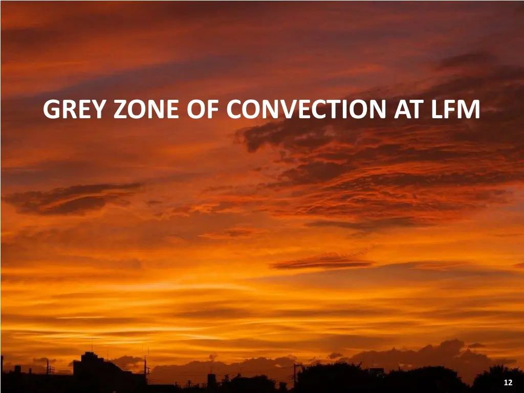 grey zone of convection at lfm