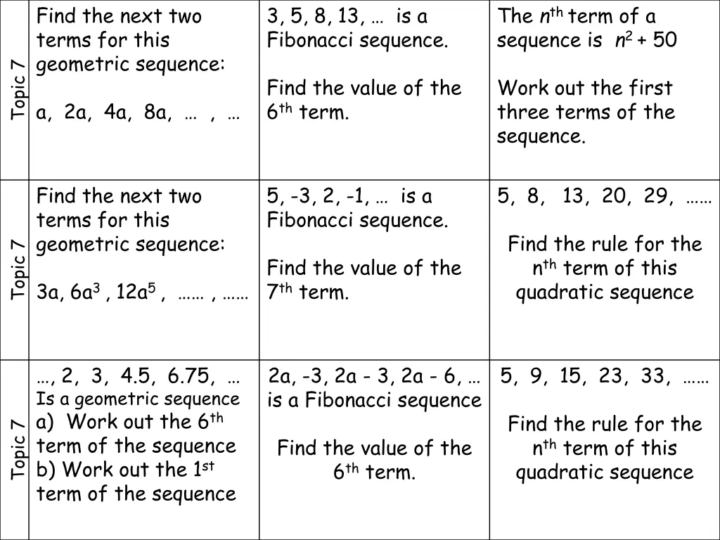 find the next two terms for this geometric