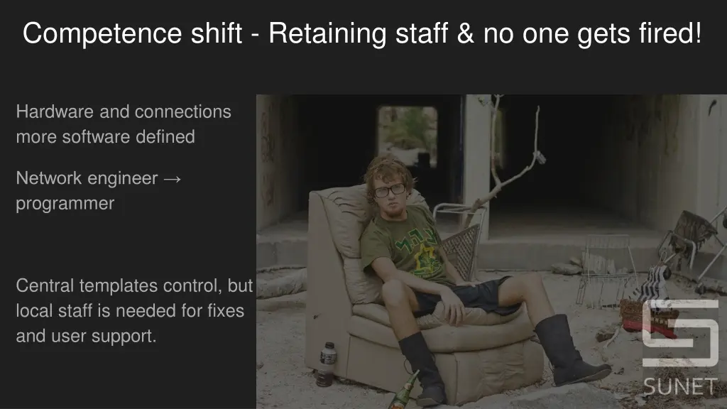competence shift retaining staff no one gets fired