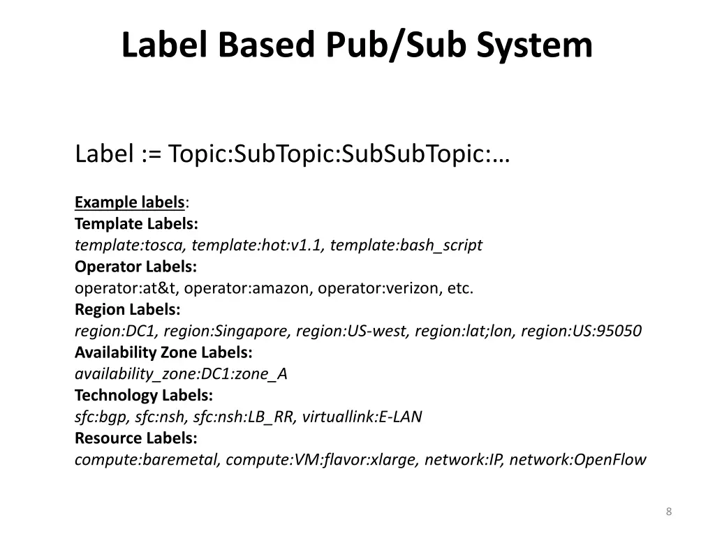 label based pub sub system