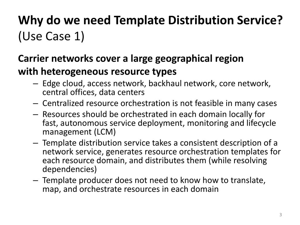 why do we need template distribution service