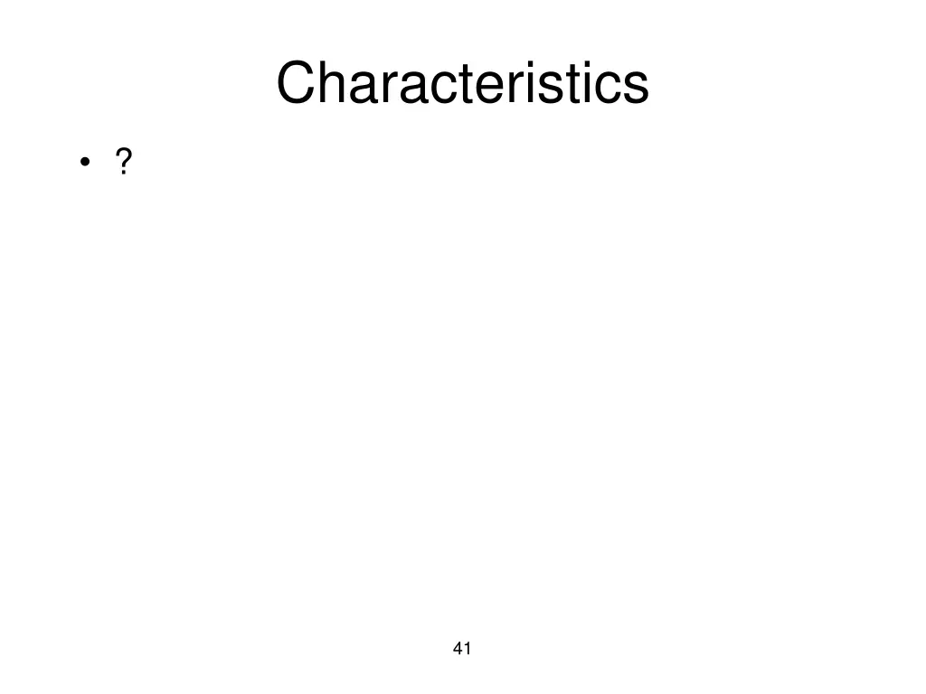 characteristics