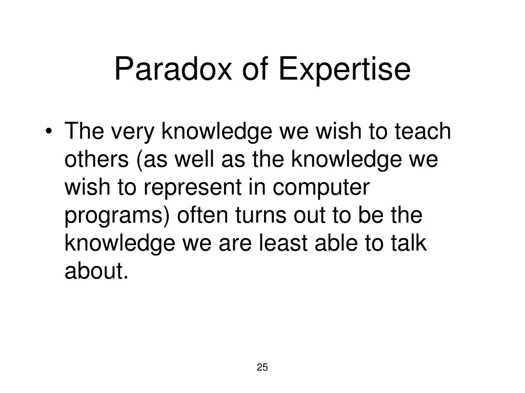 paradox of expertise
